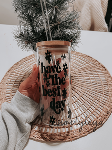 Have The Best Day Bamboo Glass Cup